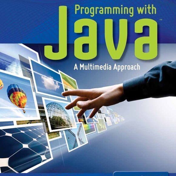 Programming with Java: A Multimedia Approach: A Multimedia Approach 1st Edition - Picture 8 of 8